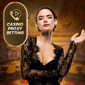 CASINO PROXY BETTING